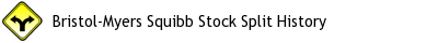 Bristol Myers Squibb stock split history picture